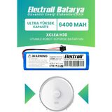 Electroll Xclea H30 Uyumlu Batarya (ULTRA YÜKSEK KAPASİTE) 6400MAH Pil Robot Süpürge Batarya Değişimi - 1 Adet