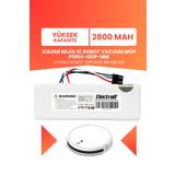 Electroll Xiaomi Mijia 1c Robot Vacuum Mop P1904-4S1P-MM Batarya 2800MAH Yüksek Kapasite Robot Süpürge Pili