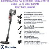 Electrolux Animal 700 Serisi Çok Hafif (2.2 Kg) ve Güçlü Dikey Şarjlı Süpürge- 10 Yıl Motor Garantili + Dijital Hassas Mutfak Tartısı Hediye - Gri - Koyu Gri - Dijital Mutfak Tartısı HEDİYE
