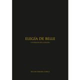 Elegía de Belle: Un réquiem del corazón