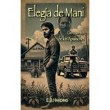 Elegía de maní: Un cuento de los Apalaches