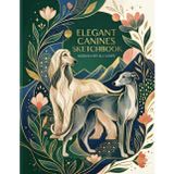 ELEGANT CANINES SKETCHBOOK: Modern Art & Studies