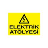 Elektrik Atölyesi Uyarı Tabelası - 70x100 Foreks - E41