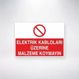 Elektrik Kabloları Üzerine Malzeme Koymayın Sticker 20X28 Cm