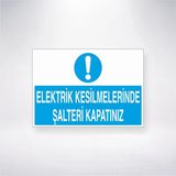 Elektrik Kesilmelerinde Şalteri Kapatınız Sticker 20X28 Cm