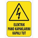 Elektrik Pano Kapaklarını Kapalı Tut Levhası Elk 015 - Sticker - 25x 35 cm