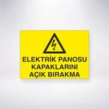 Elektrik Panosu Kapaklarını Açık Bırakma Sticker 20X28 Cm