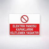 Elektrik Panosu Kapaklarını Kilitlemek Yasaktır Sticker 20X28 Cm