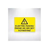 Elektrik Panosu Önüne Hiçbir Şey Koymayınız 21X35 Arkası Arkası Yapışkanlı Sticker