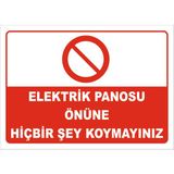 Elektrik Panosu Önüne Hiçbir Şey Koymayınız - Galvaniz Saç 0,4 mm - 50x 70 cm