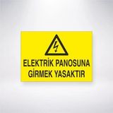Elektrik Panosuna Girmek Yasaktır Sticker 20X28 Cm