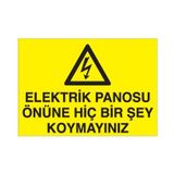 Elektrik Panosunun Önüne Birşey Koyma Uyarı Levhası 30x40cm