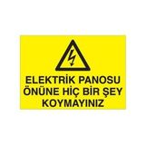 Elektrik Panosunun Önüne Birşey Koyma Uyarı Levhası 70x100cm