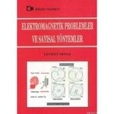 ELEKTROMAGNETIK PROBLEMLER VE SAYISAL YÖNTEMLER - LEVENT SEVGI
