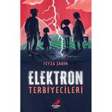 Elektron Terbiyecileri - Feyza Şahin