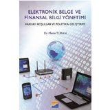 Elektronik Belge ve Finansal Bilgi Yönetimi - Metin Turan