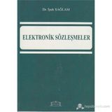 ELEKTRONIK SÖZLEŞMELER - İPEK SAĞLAM
