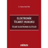 Elektronik Ticaret Hukuku-Ticari Elektronik İletiler