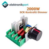 Elektronikport-Voltaj Regülatörü Dimmer 2000W 220V Ac Yüksek Güç