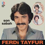 Elenor Müzik Ferdi Tayfur Son Sabah Picture Plak Arabesk Müzik 33 Turluk