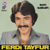 Elenor Plak Ferdi Tayfur Son Sabah 33 RPM Arabesk Plak 1979 Türkiye Menşeli