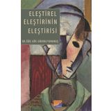 Eleştirel Eleştirinin Eleştirisi - Girayalp Karakuş