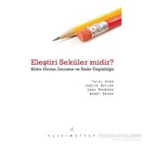 Eleştiri Seküler Midir? - Küfre Girme, İncinme ve İfade Özgürlüğü - Saba Mahmood