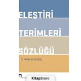 Eleştiri Terimleri Sözlüğü - Faruk Huyugüzel