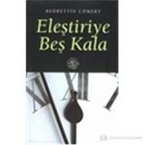 ELEŞTİRİYE BEŞ KALA - BEDRETTIN CÖMERT