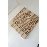 Elfora 6 Adet Ahşap Reserved Yazısı Kafe Bar Restaurant Masa Rezerve Yazısı Reserved 19x3 Kalınlık 1,5cm