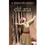 ELIF ANA - A. TURAN OFLAZOĞLU