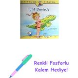 Elif Denizde + Renkli Fosforlu Kalem