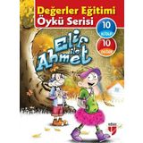 Elif ile Ahmet - Değerler Eğitimi Öykü Serisi 10 Kitap Set - Elif Akardaş