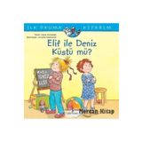 Elif İle Deniz Küstü Mü? İlk Okuma Kitabım - Liane Schneider