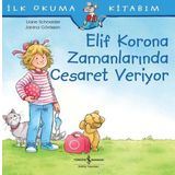 Elif Korona Zamanlarında Cesaret Veriyor - Liane Schneider