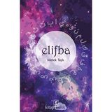 Elifba: Alıştırmalı Tablolu Ayrıntılı Elifba ve Tecvit Kitabı