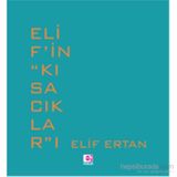 Elif’in Kısacıkları - Elif Ertan