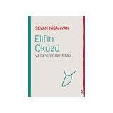 Elifin Öküzü Ya da Sürprizler Kitabı - Sevan Nişanyan