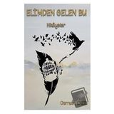 Elimden Gelen Bu - Osman Eker