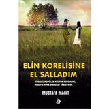 Elin Korelisine El Salladım - Mustafa Macit