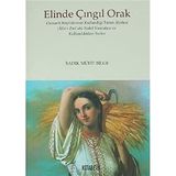 Elinde Çıngıl Orak: Osmanlı Köylülerinin Kullandığı Tarım Aletleri (Alat-ı Zira'at), Nakil Vasıtaları ve Kullanıldıkları Yerler
