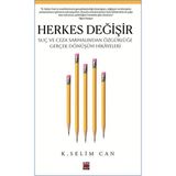 Elips Kitapları Herkes Değişir - Suç Ve Ceza Sarmalından Özgürlüğe Gerçek Dönüşüm Hikayeleri
