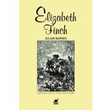 Elizabeth Finch - Julian Barnes
