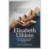 ELIZABETH UIHLEIN: The Business Visionary Behind America’s Packaging Giant How She Turned a Small Idea Into a Multi-Billion Dollar Success