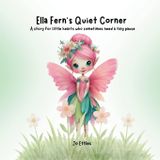 Ella Fern's Quiet Corner
