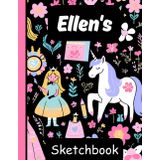 Ellen's Sketchbook: Personalized Unicorn Journal with Blank Pages – Drawing & Doodling Book for Creative Girls and Kids