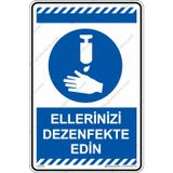 Ellerinizi Dezenfekte Edin Levhası
