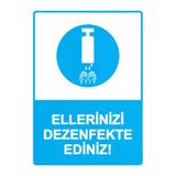 Ellerinizi Dezenfekte Ediniz! İsg Uyarı Levhası Pvc A5 15X21 Cm
