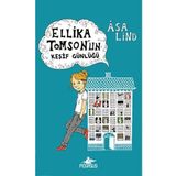 ELLIKA TOMSON´UN KEŞİF GÜNLÜĞÜ - ASA LIND