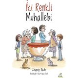 Elma Çocuk Akademi Artı Yayıncılık İki Renkli Muhallebi Çocuk Öykü Zeynep Rade 9 - 12 Yaş